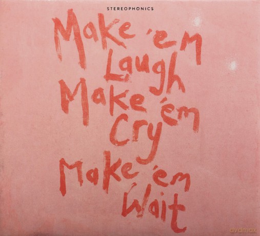 Stereophonics: Make 'Em Laugh, Make 'Em Cry, Make 'Em Wait [CD]