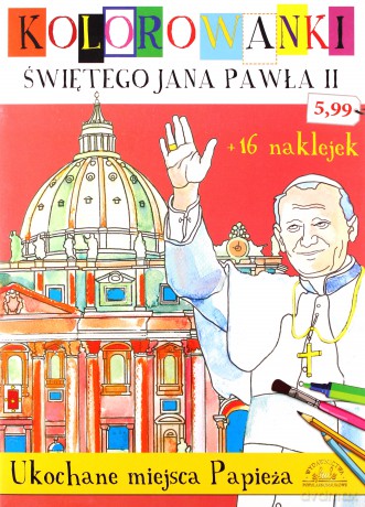 Kolorowanki Św. Jana Pawła II - Ukochane miejsca.. [KSIĄŻKA]