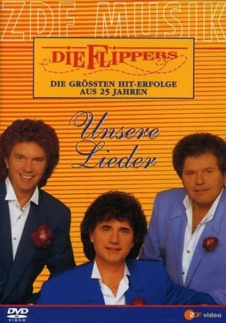 Die Flippers - Unsere Lieder [DVD]