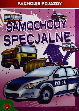 Kolorowanki. Fachowe pojazdy - Samochody spec.ALEX [KSIĄŻKA]