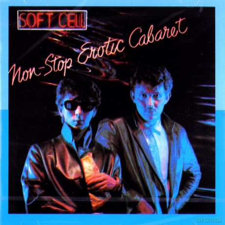 Soft Cell: Non Stop Erotic Cabaret [CD]