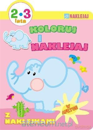 Koloruj i naklejaj. W Afryce 2-3 lata [KSIĄŻKA]