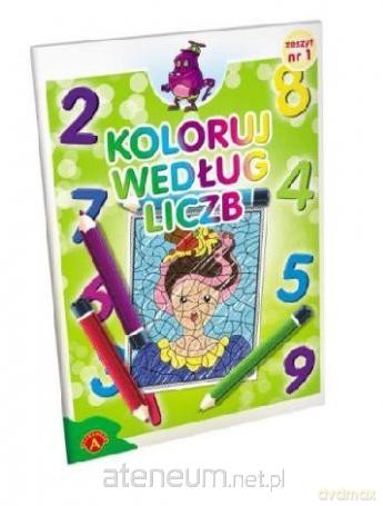 Koloruj według liczb 1 [KSIĄŻKA]