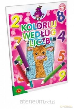 Koloruj według liczb 2 [KSIĄŻKA]