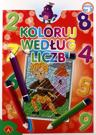 Koloruj według liczb 3 [KSIĄŻKA]
