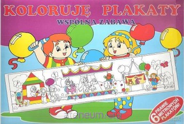 Koloruję plakaty - Wspólna zabawa [KSIĄŻKA]