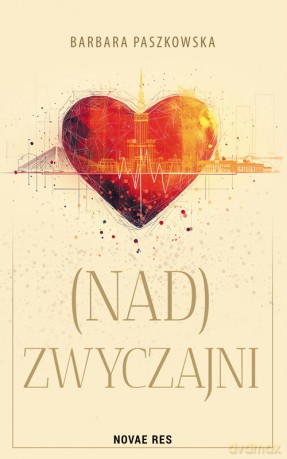 (Nad)Zwyczajni - Barbara Paszkowska [KSIĄŻKA]