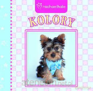 Kolory. Rachaelhale [KSIĄŻKA]