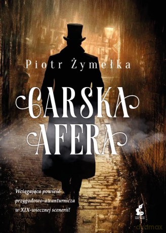 Carska afera - Piotr Żymełka [KSIĄŻKA]