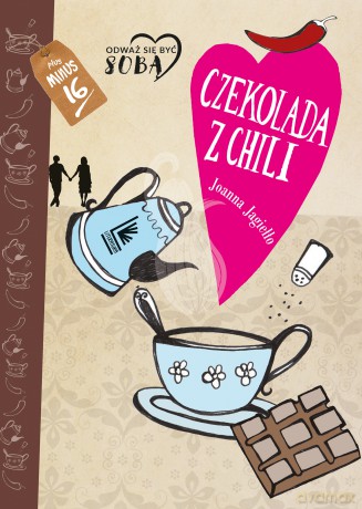 Czekolada z chili - Joanna Jagiełło [KSIĄŻKA]