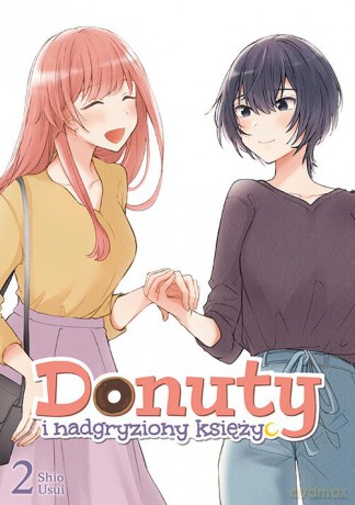 Donuty i nadgryziony księżyc (Tom 2) - Shio Usui [KOMIKS]