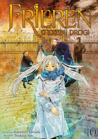 Frieren. U kresu drogi (Tom 10) - Kanehito Yamada, Tsukasa Abe [KOMIKS]