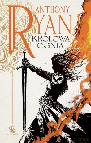 Królowa ognia. Kruczy Cień (Tom 3) - Anthony Ryan [KSIĄŻKA]
