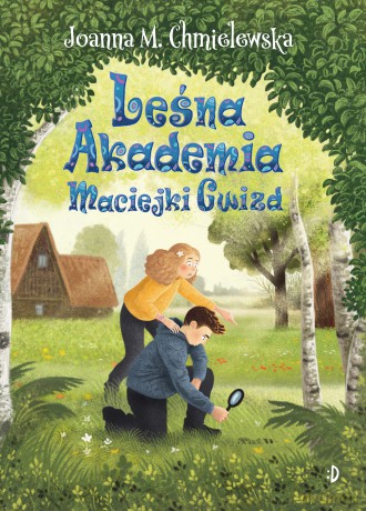 Leśna Akademia Maciejki Gwizd (Tom 2) - Joanna M. Chmielewska [KSIĄŻKA]