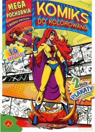 Komiks do kolorowania. Mega pochodnia...ALEX [KSIĄŻKA]