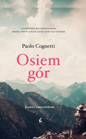 Osiem gór - Paolo Cognetti [KSIĄŻKA]