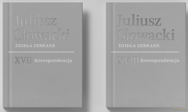 Pakiet XVII-XVIII Korespondencja. Juliusz Słowacki. Dzieła zebrane - Juliusz Słowacki [KSIĄŻKA]
