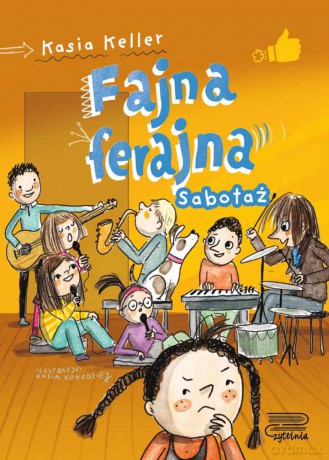 Sabotaż. Fajna ferajna (Tom 3) - Kasia Keller [KSIĄŻKA]