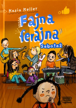 Sabotaż. Fajna ferajna (Tom 3) - Kasia Keller [KSIĄŻKA]