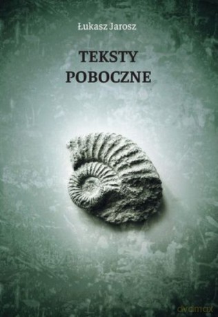 Teksty poboczne - Łukasz Jarosz [KSIĄŻKA]