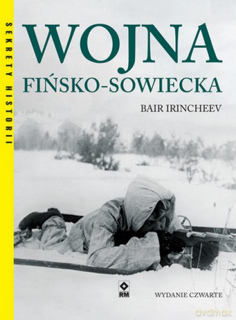 Wojna fińsko-sowiecka - Bair Irincheev [KSIĄŻKA]