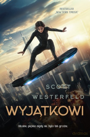 Wyjątkowi. Brzydcy (Tom 3) - Scott Westerfeld [KSIĄŻKA]