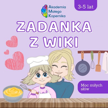 Zadanka z Wiki. Moc miłych słów [KSIĄŻKA]