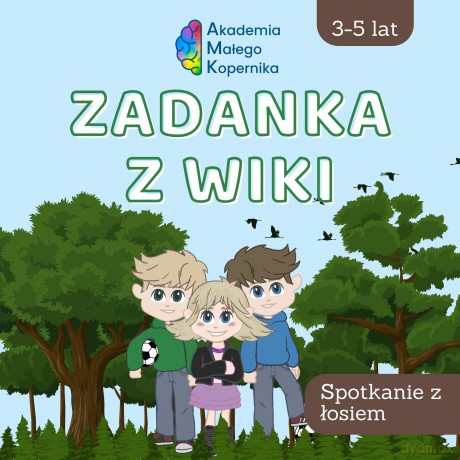 Zadanka z Wiki. Spotkanie z łosiem [KSIĄŻKA]