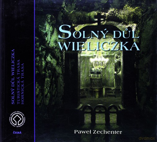 Kopalnia soli Wieliczka (wersja czeska) [KSIĄŻKA]