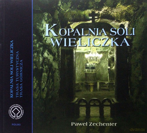 Kopalnia soli Wieliczka (wersja polska) [KSIĄŻKA]