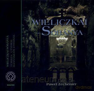 Kopalnia soli Wieliczka (wersja węgierska) [KSIĄŻKA]