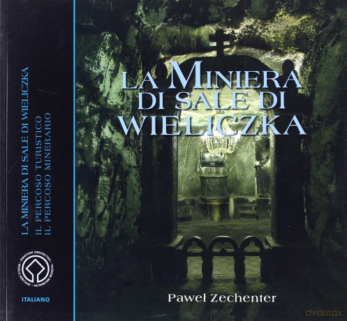 Kopalnia soli Wieliczka (wersja włoska) [KSIĄŻKA]