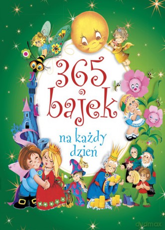 365 bajek na każdy dzień - Marcela Grez, Jose Valero Maria [KSIĄŻKA]