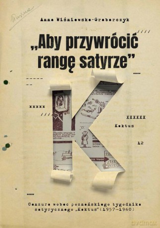Aby przywrócić rangę satyrze - Anna Wiśniewska-Grabarczyk [KSIĄŻKA]