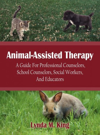 Animal-Assisted Therapy - Lynda M. King [KSIĄŻKA]