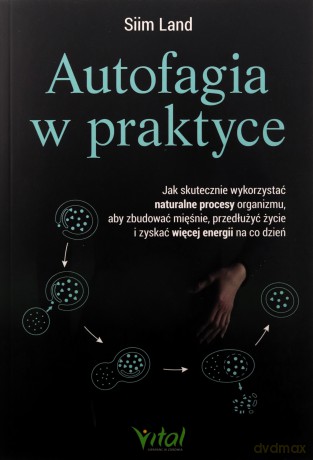 Autofagia w praktyce - Land Siim [KSIĄŻKA]