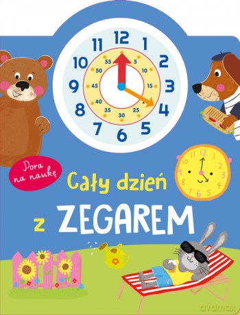 Cały dzień z zegarem. Pora na naukę - Basia Szymanek [KSIĄŻKA]