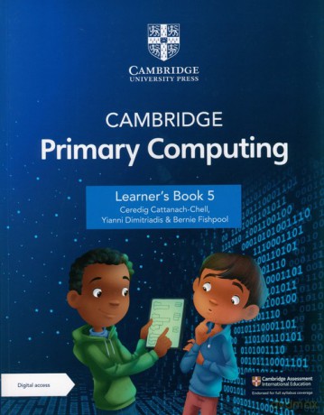 Cambridge Primary Computing Learner's Book 5 with Digital Access (1 Year) - Ceredig Cattanech-Chell, Yianni Dimitriadis [KSIĄŻKA]