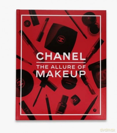 Chanel. The Allure of Makeup - A Fraser Natasha, Olivier Andreotti [KSIĄŻKA]