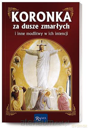 Koronka za dusze zmarłych w.2014 [KSIĄŻKA]
