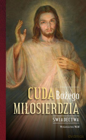 Cuda Bożego Miłosierdzia - Małgorzata Pabis, Katarzyna Stokłosa [KSIĄŻKA]