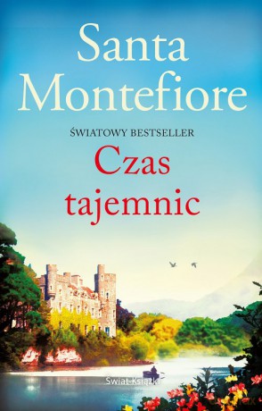 Czas tajemnic - Santa Montefiore [KSIĄŻKA]