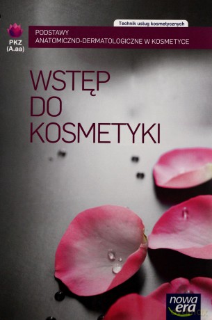 Kosmetyka cz. 1 Wstęp do kosmetyki NE [KSIĄŻKA]