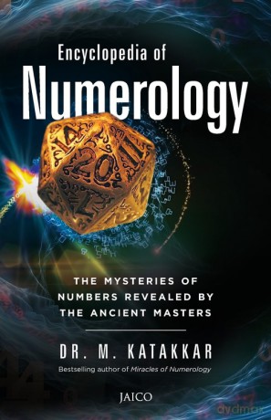 Encyclopedia of Numerology - Dr. M. Katakkar [KSIĄŻKA]