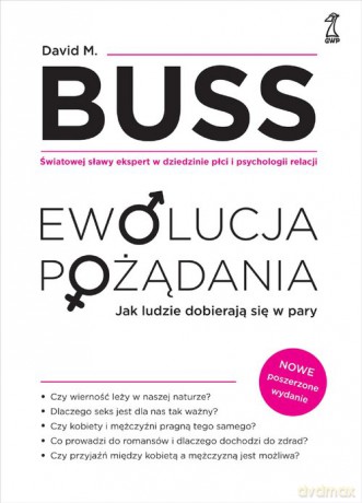 Ewolucja Pożadania - David M. Buss [KSIĄŻKA]