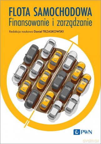 Flota samochodowa - Daniel Trzaskowski, Wojciech Lewandowski [KSIĄŻKA]