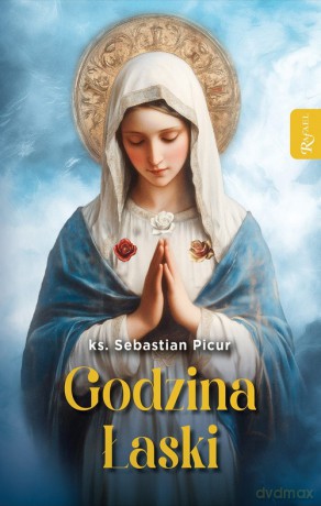 Godzina Łaski - Sebastian Picur [KSIĄŻKA]