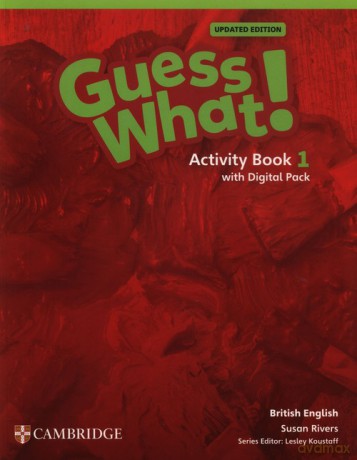 Guess What! British English Level 1 Activity Book with Digital Pack Updated - Susan Rivers [KSIĄŻKA]