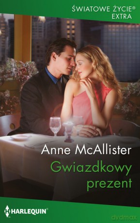 Gwiazdkowy prezent - Anne McAllister [KSIĄŻKA]