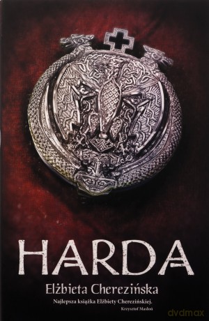 Harda - Elżbieta Cherezińska [KSIĄŻKA]